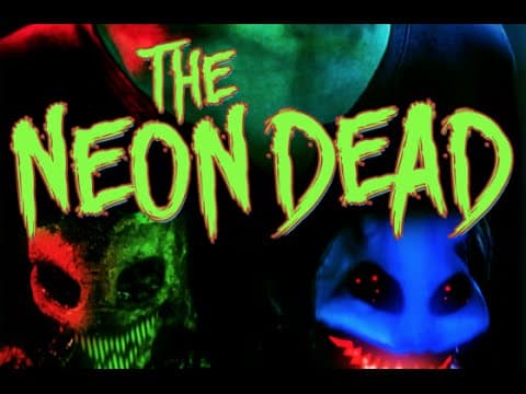 THE NEON DEAD - Official TRAILER