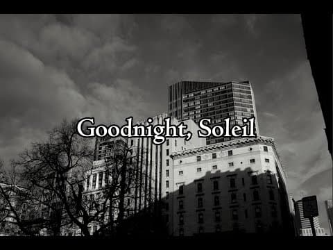 Goodnight, Soleil - A Short Film