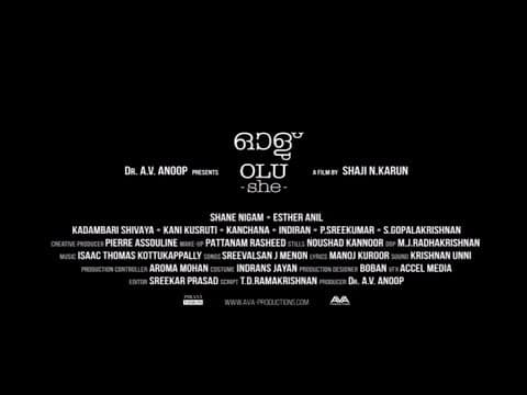 Olu(She)  Malayalam Movie Official Teaser | Shaji N Karun  | Ester Anil |Shane Nigam