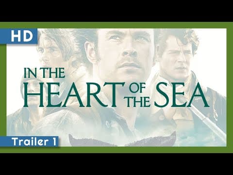 In the Heart of the Sea (2015) Trailer