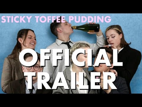 Sticky Toffee Pudding Official Trailer #1 (2020)