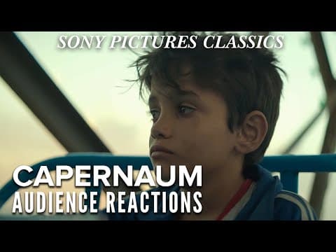 CAPERNAUM: Audience Reactions