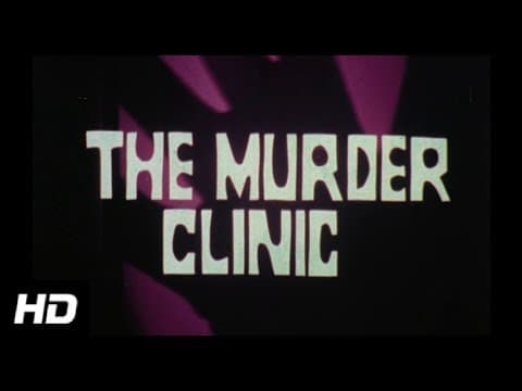 THE MURDER CLINIC - (1966) HD Trailer