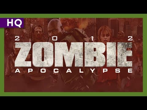 2012: Zombie Apocalypse (2011) Trailer