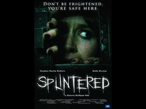 Splintered (2010) Trailer Movie - Splintered (2010) Trailer Movie