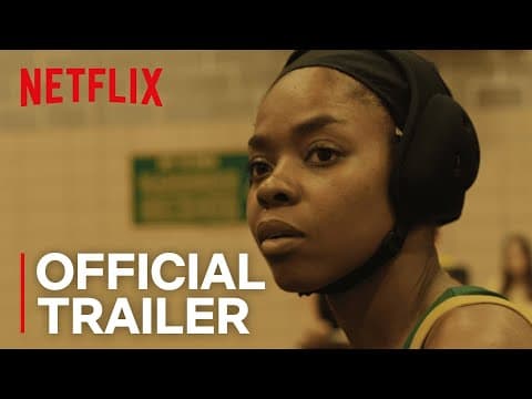 First Match | Official Trailer [HD] | Netflix