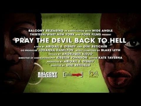Pray the Devil Back to Hell - Official Trailer