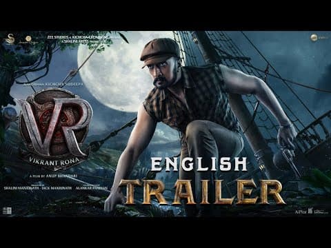 Vikrant Rona - Official Trailer (English)