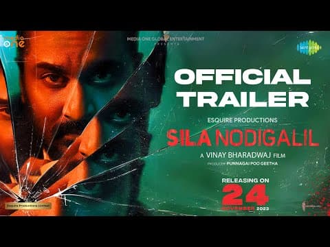 Sila Nodigalil - Official Trailer I Richard Rishi, Gheetha, Yashika Aannand I Vinay Bharadwaj