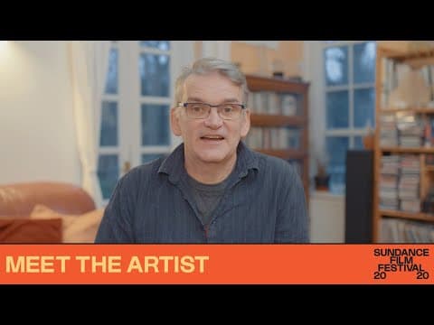Meet the Artist: Jerry Rothwell — 2020 Sundance Film Festival