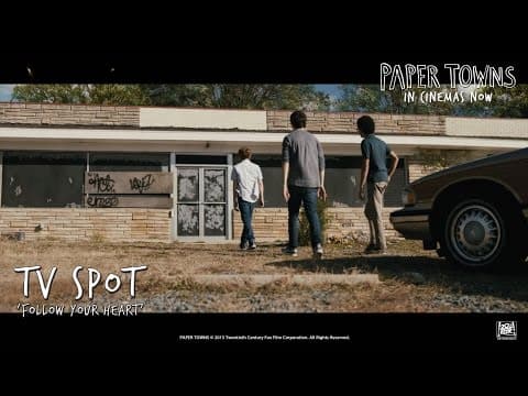 Paper Towns ['Follow Your Heart' TV Spot in HD (1080p)]