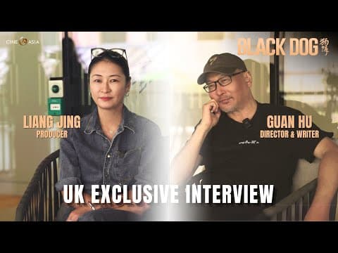 UK Exclusive Interview with Director Guan Hu and Producer Liang Jing