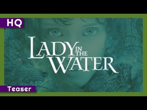 Lady in the Water (2006) Teaser