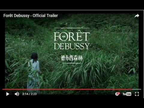 Forêt Debussy - Official Trailer (ENG)