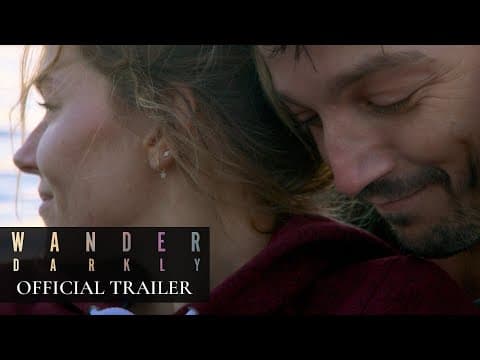 Wander Darkly (2020 Movie) Official Trailer – Sienna Miller, Diego Luna