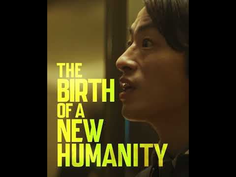 The birth of a new humanity arrives THIS FRIDAY. [Subtitled]