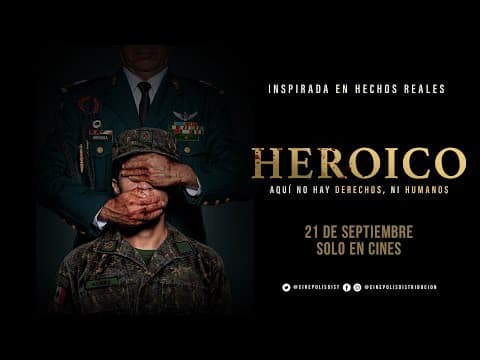 Heroico | Trailer | 21 de septiembre | Cinépolis Distribución