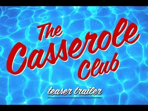 THE CASSEROLE CLUB - movie teaser trailer www.DIKENGA.com