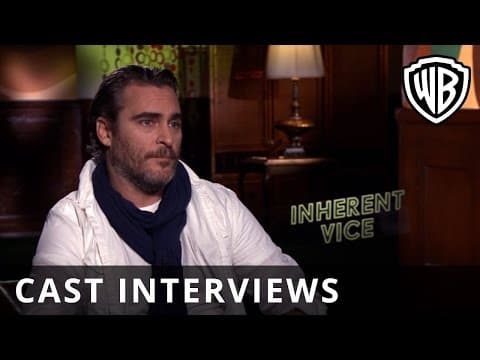 Inherent Vice – Cast Interviews - Official Warner Bros. UK