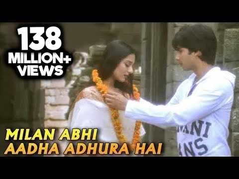 Milan Abhi Aadha Adhura Hai - Vivah - Shahid Kapoor, Amrita Rao - Bollywood Romantic Songs