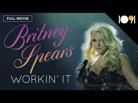 Britney Spears: Workin' It (FULL DOCUMENTARY)