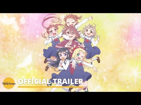 Wataten! An Angel Flew Down to Me | Official Trailer