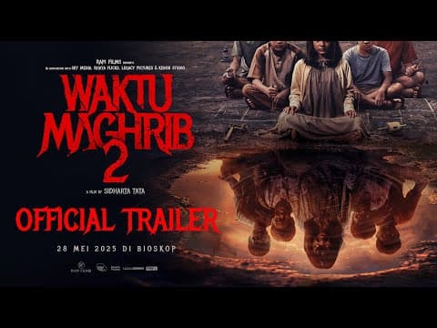 OFFICIAL TRAILER WAKTU MAGHRIB 2 - DI BIOSKOP 28 MEI 2025