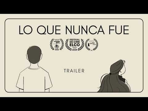 Lo que nunca fue | Trailer Oficial
