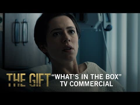 The Gift | "What's in the Box" TV Commercial | Own It Now on Digital HD, Blu-ray & DVD
