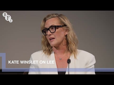 Kate Winslet on Lee, a biopic of world war two journalist Lee Miller | BFI Q&A