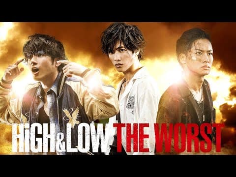 ”HiGH&LOW THE WORST" Trailer(ENGLISH)