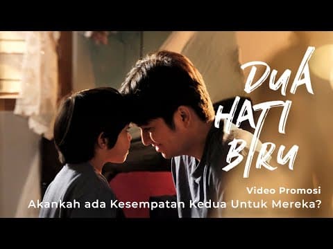 DUA HATI BIRU Video Promosi