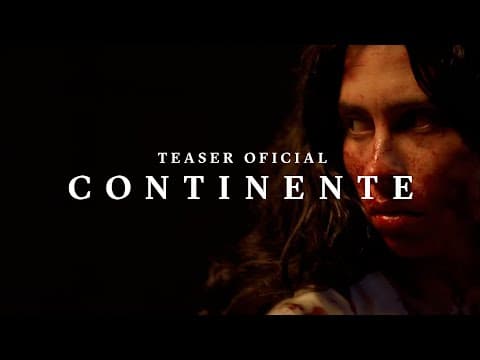 CONTINENTE | Teaser Oficial