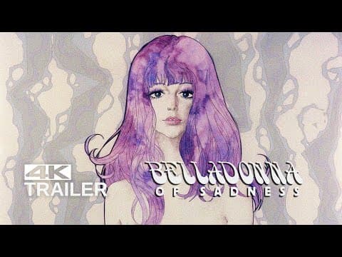 BELLADONNA OF SADNESS Trailer [1973] 4K