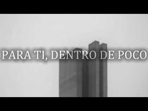 Para ti, dentro de poco