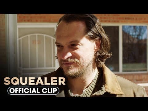 Official Clip - ‘Most People Call Me Squealer’