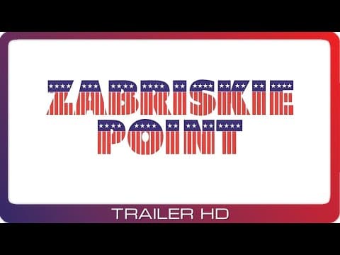 Zabriskie Point ≣ 1970 ≣ Trailer