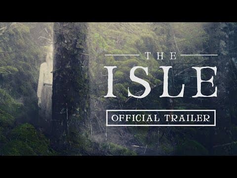 THE ISLE (2019) Official Trailer