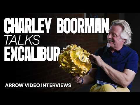 Charley Boorman talks Excalibur | ARROW VIDEO INTERVIEWS