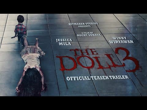 Official Teaser Trailer The Doll 3 | Sudahkah kalian merasakan tanda kehadirannya?
