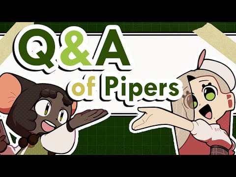 Q&A animatic  | Musical Pipers (Process&World)