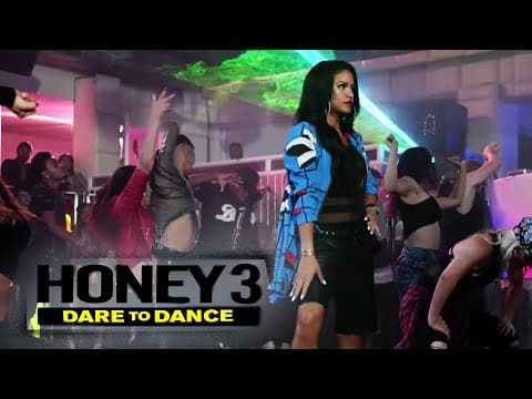 Honey 3: Dare to Dance | Hold On Let Me Do My Step | Film Clip