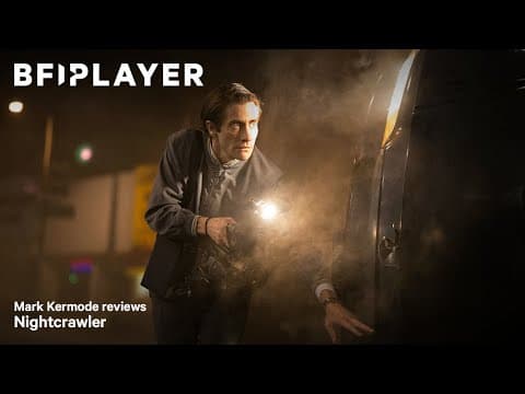 Mark Kermode reviews Nightcrawler (2014) | BFI Player