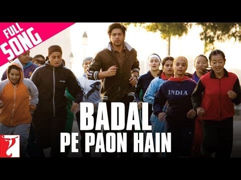 Badal Pe Paon Hain | Full Song | Chak De India | Shah Rukh Khan | Hema Sardesai | Salim-Sulaiman