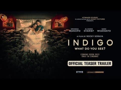 Teaser Trailer Indigo - Segera di Bioskop