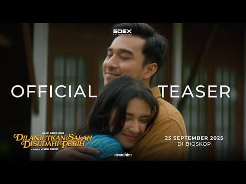 Official Teaser Trailer Film 'DILANJUTKAN SALAH DISUDAHI PERIH'