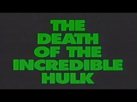 The Death of the Incredible Hulk VHS Trailer - 1990