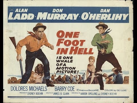 ONE FOOT IN HELL (1960) Theatrical Trailer - Alan Ladd, Don Murray, Dan O'Herlihy