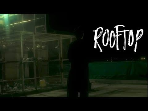 A ROOFTOP | 1 MINUTE SHORT FILM