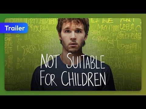 Not Suitable for Children (2012) Trailer
